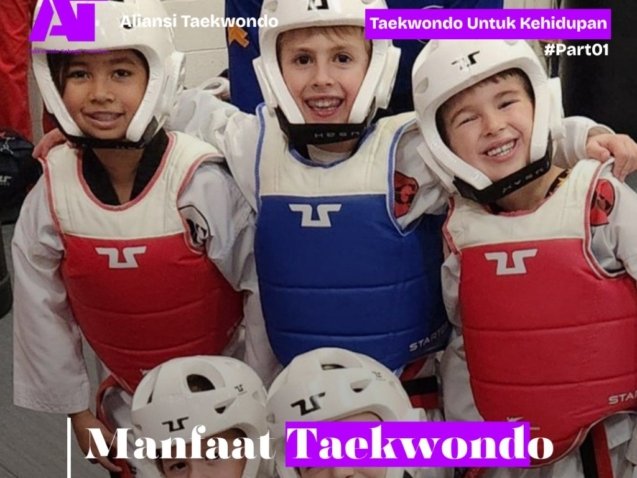Materi 1_Manfaat Taekwondo Bagi Anak-anak dan Remaja