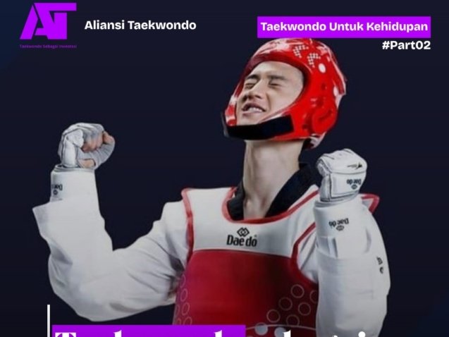 Materi 2_Taekwondo Sebagai Gaya Hidup Sehat